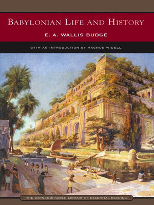 cover image of Babylonian Life and History (Barnes & Noble Library of Essential Reading)